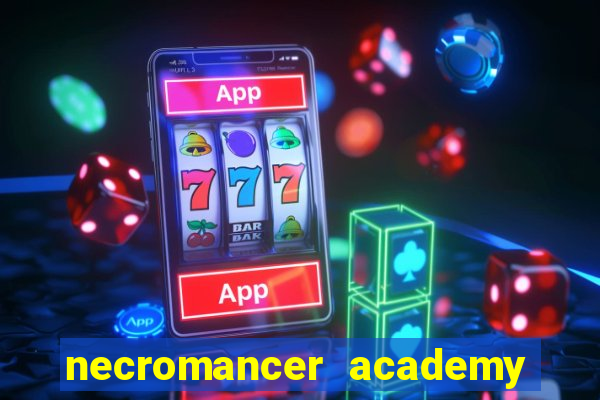 necromancer academy and the genius summoner 98